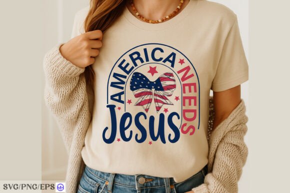 America Needs Jesus 4th of July SVG PNG: T-Shirt Graphics Review