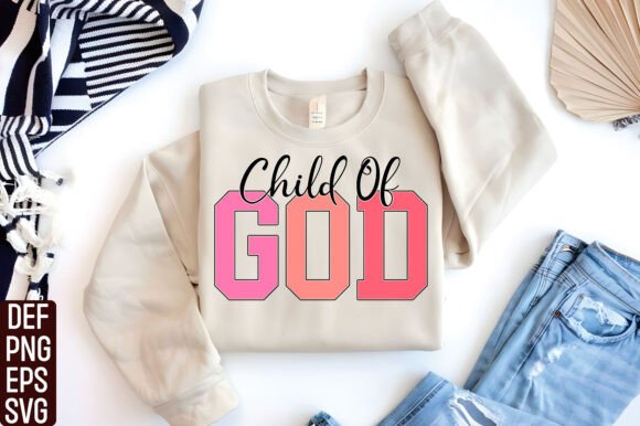 Child of God Svg for Christian T-Shirt Graphics & Branding