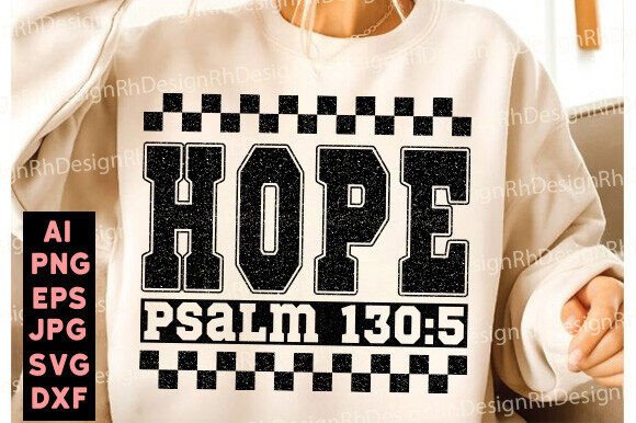 Christian Hope Png: Hope, Psalm 130 5 for Graphics & T-Shirt Designs