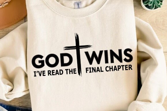 God Wins Svg Christian Svg: Graphics for T-Shirt Designs