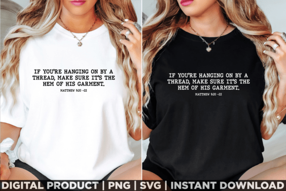 Hem of His Garment Bible Verse Christian Review for T-Shirt Graphics