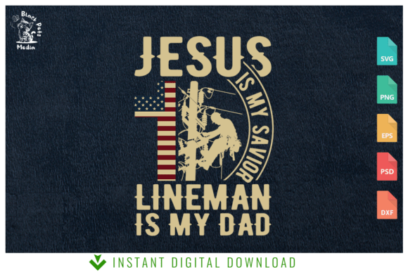 Jesus is My Savior Lineman is My Dad SVG Graphics Review