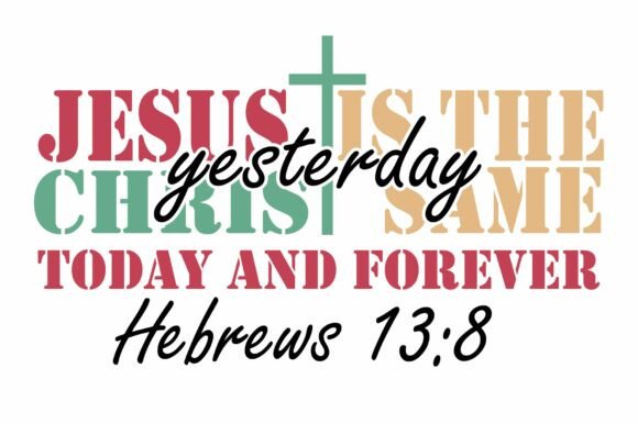 Jesus is the Christ Svg, Christian Graphics & T-Shirt Designs