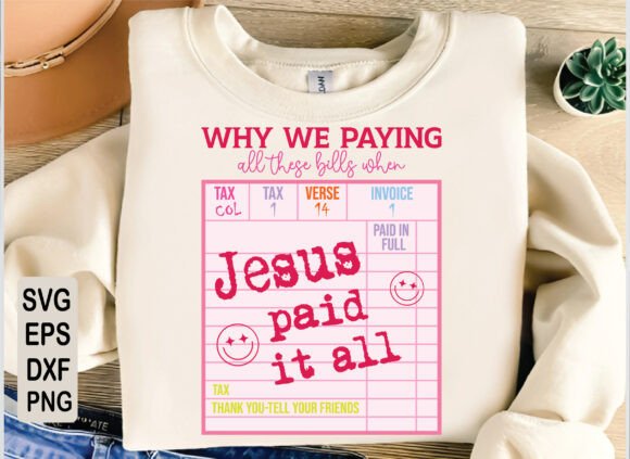 Jesus Paid It All SVG: Christian Graphics for T-Shirt Designs & Crafts