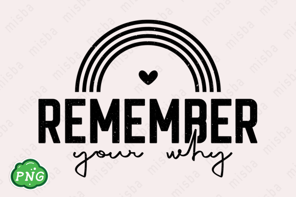 Revember You Why Graphics for T-Shirt Designs & Publishing