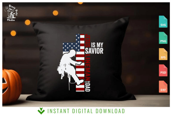 Savior Jesus and Lineman Dad SVG: T-Shirt Graphics Review