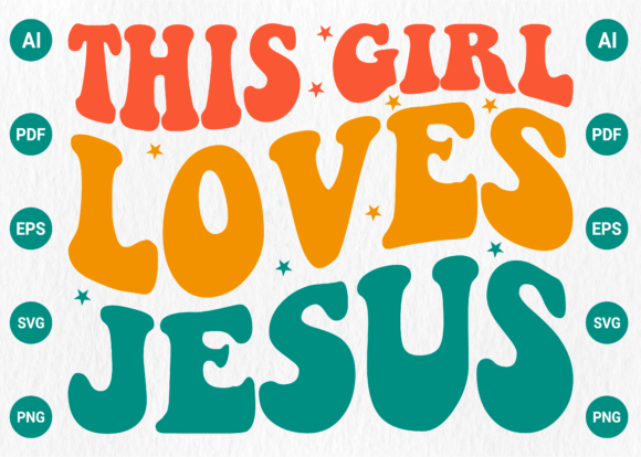 This Girl Loves Jesus SVG: T-Shirt Design Graphics Review