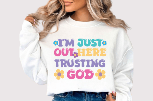 Trust God Christian SVG PNG for Graphics & T-Shirt Designs